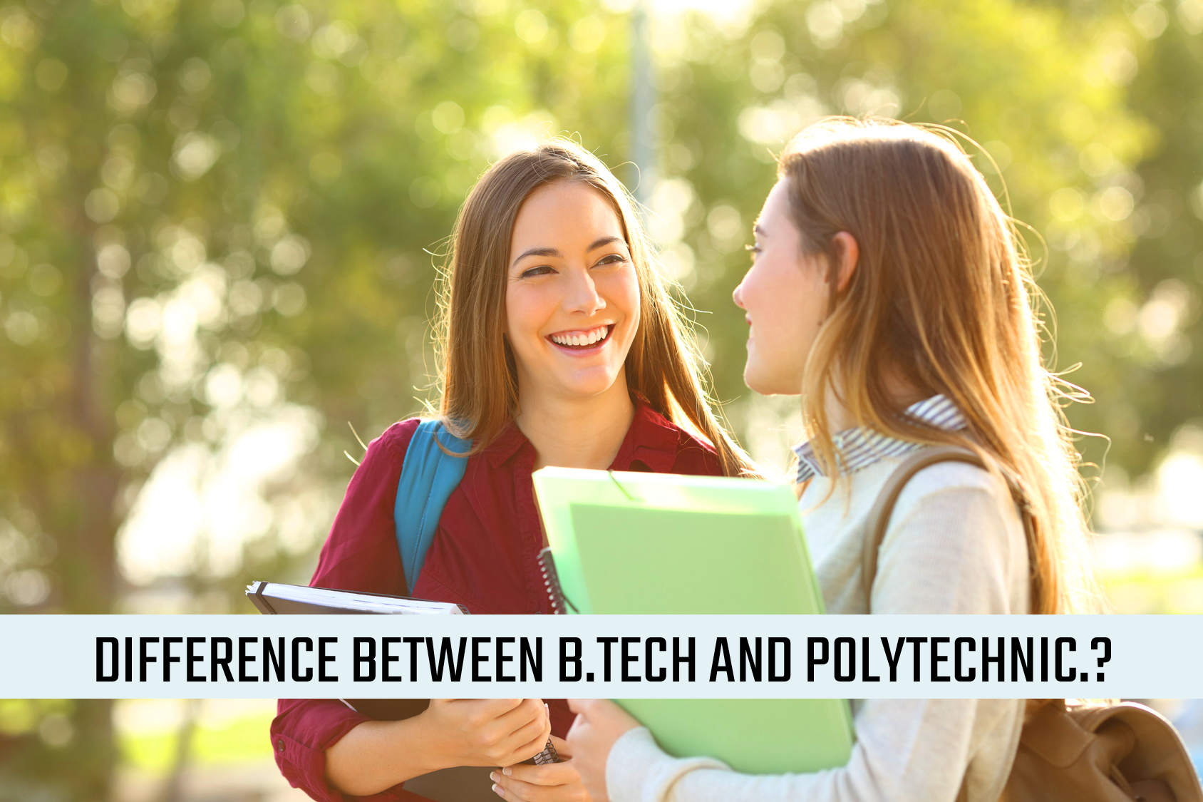 Difference Between B.Tech And Polytechnic.? - Top Ranked Engineering ...